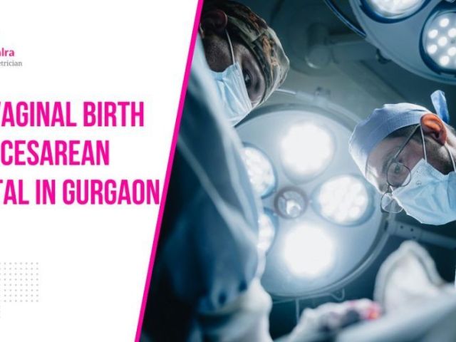 expert-best-vaginal-birth-after-cesarean-hospital-in-gurgaon