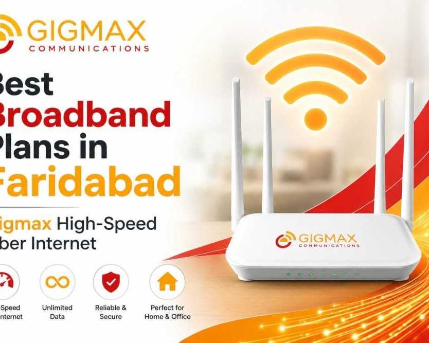 best-broadband-plans-in-faridabad-gigmax-fiber-internet