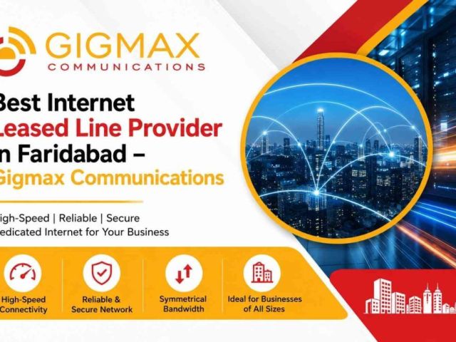 internet-leased-line-provider-in-faridabad-gigmax