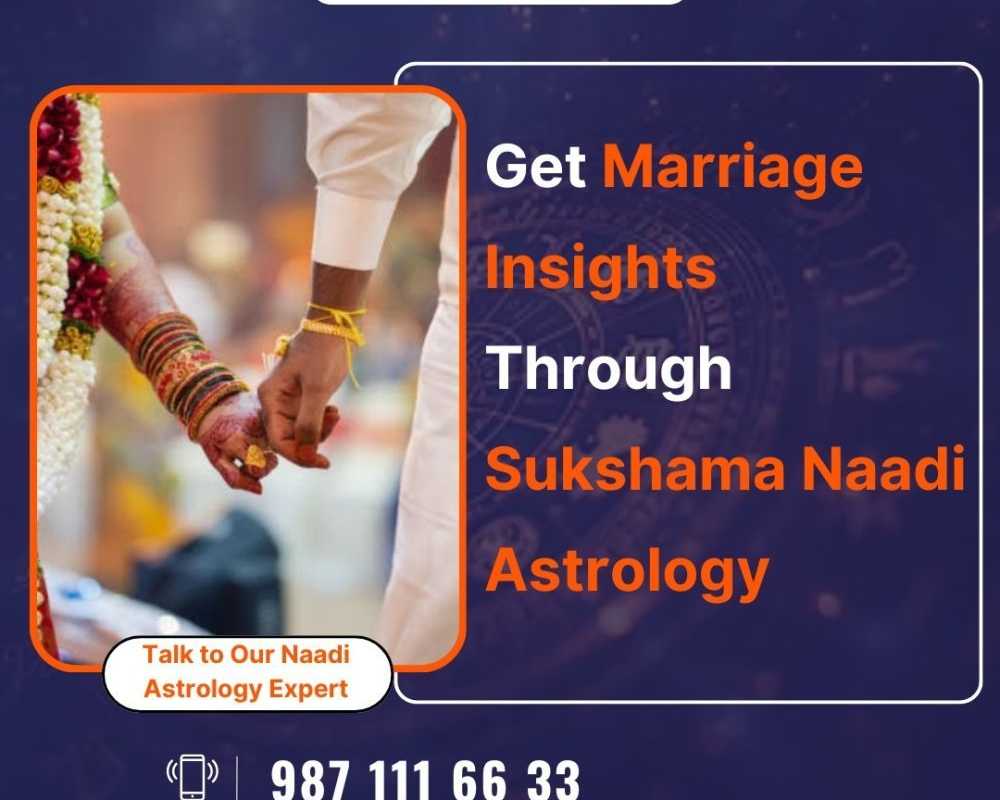 get-marriage-guidance-through-sukshama-naadi-astrology