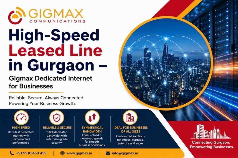 high-speed-leased-line-in-gurgaon-gigmax-internet-businesses-big-0