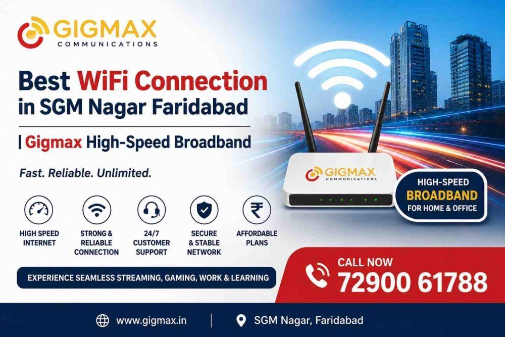 best-wifi-connection-in-sgm-nagar-faridabad-gigmax-big-0