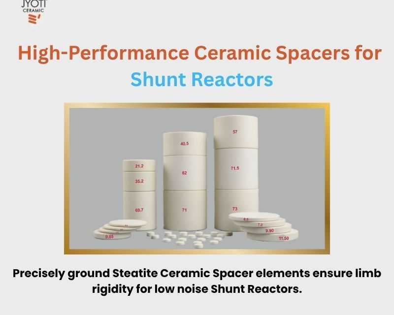 premium-ceramic-solutions-for-reliable-shunt-reactor-performance