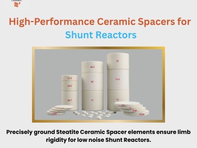 premium-ceramic-solutions-for-reliable-shunt-reactor-performance
