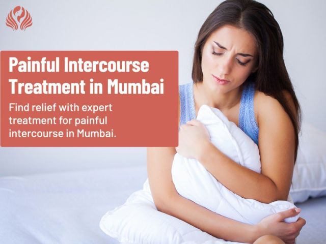 get-relief-with-painful-intercourse-treatment-in-mumbai