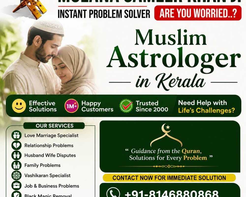 best-islamic-astrologer-in-kerala-for-love-marriage-issues