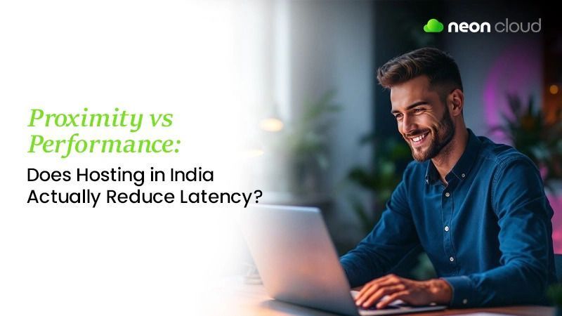 hosting-in-india-vs-global-cloud-latency-neon-cloud-big-0