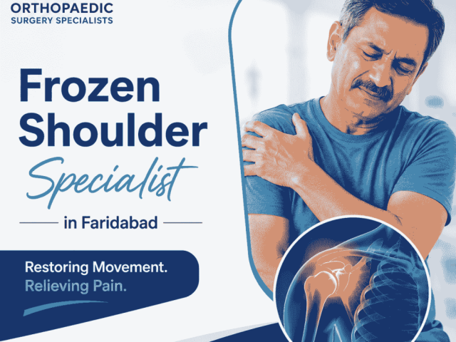 frozen-shoulder-specialist-in-faridabad-you-can-trust