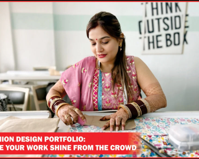 fashion-design-portfolio-make-your-work-shine-from-the-crowd