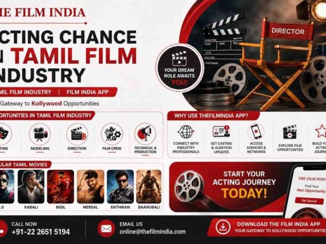 acting-chance-in-tamil-film-industry-film-india-app