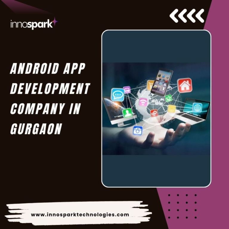 android-app-development-company-in-gurgaon-by-innospark-big-0