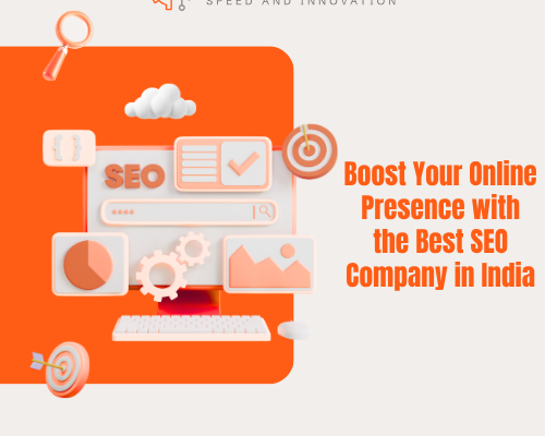 boost-your-online-presence-with-the-best-seo-company-in-india