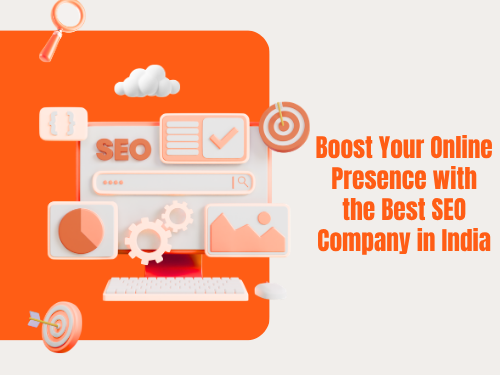 boost-your-online-presence-with-the-best-seo-company-in-india