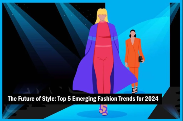 the-future-of-style-top-5-emerging-fashion-trends-for-2024-big-0