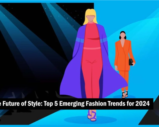 the-future-of-style-top-5-emerging-fashion-trends-for-2024