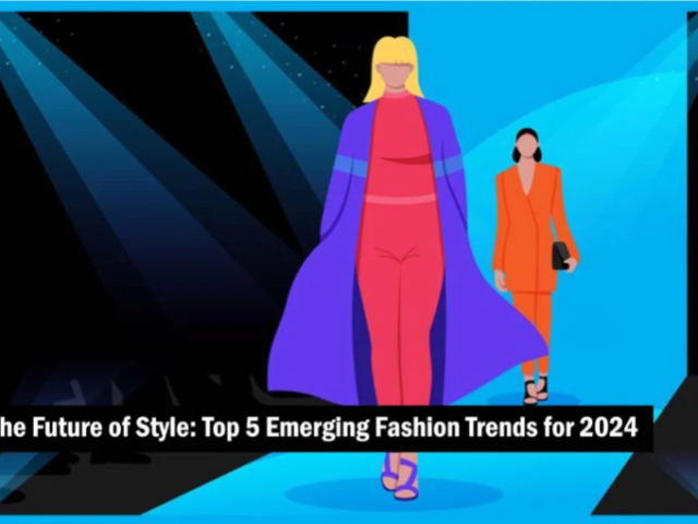 the-future-of-style-top-5-emerging-fashion-trends-for-2024