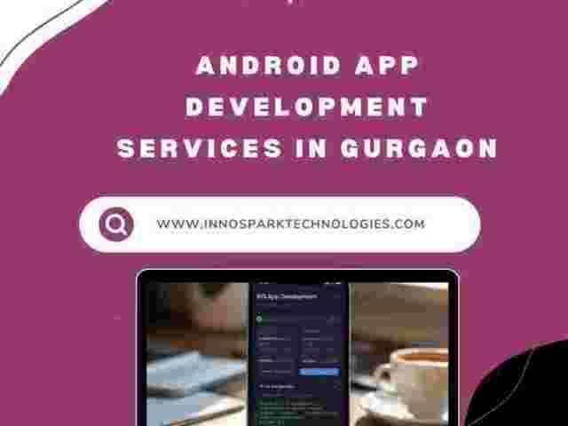 android-app-development-services-in-gurgaon-by-innospark