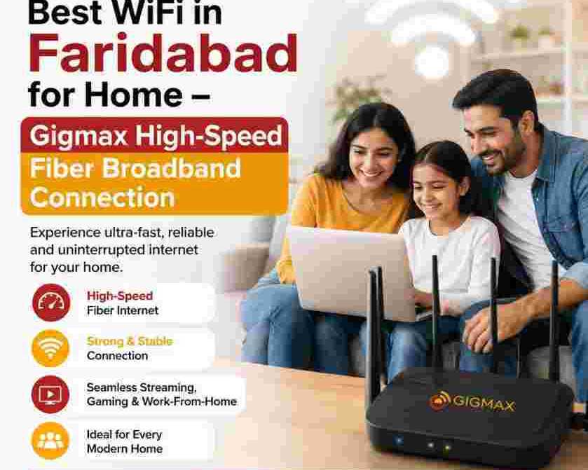 best-wifi-in-faridabad-for-home-gigmax-fiber-broadband