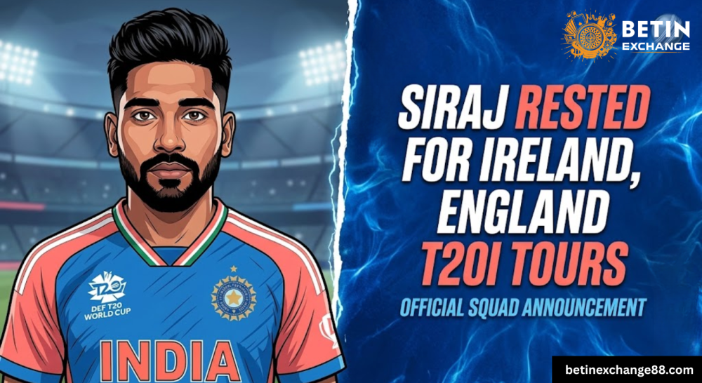 siraj-rest-for-ire-eng-t20i-series-betinexch-big-0