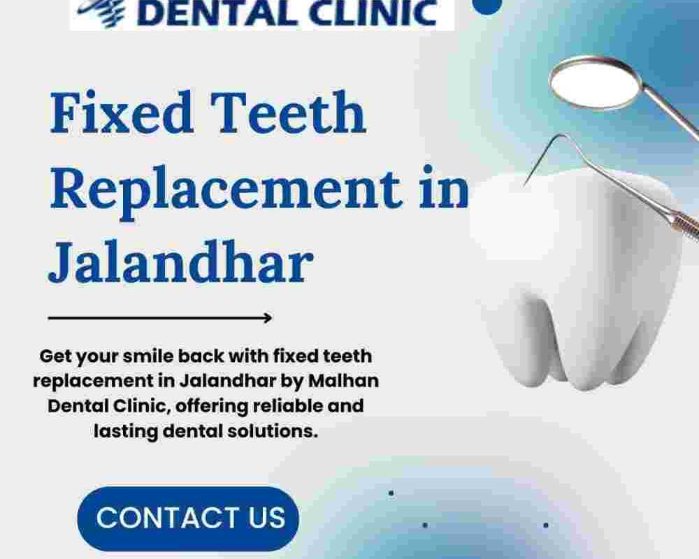 fixed-teeth-replacement-in-jalandhar-malhan-dental-clinic