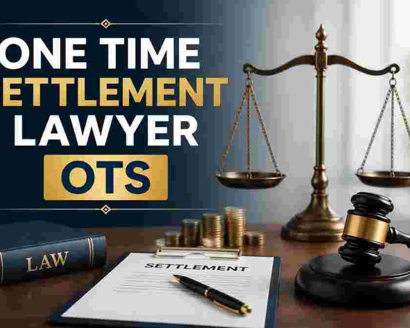 one-time-settlement-lawyer-that-you-can-trust-for-ots-help