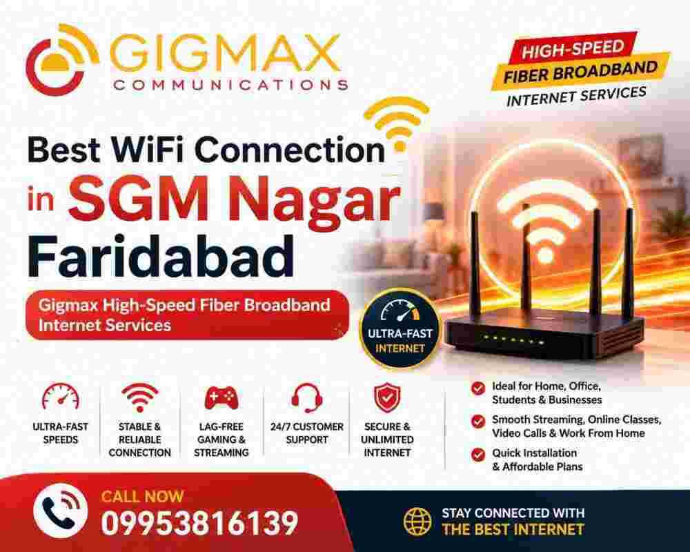 wifi-connection-in-sgm-nagar-faridabad-gigmax-internet-services