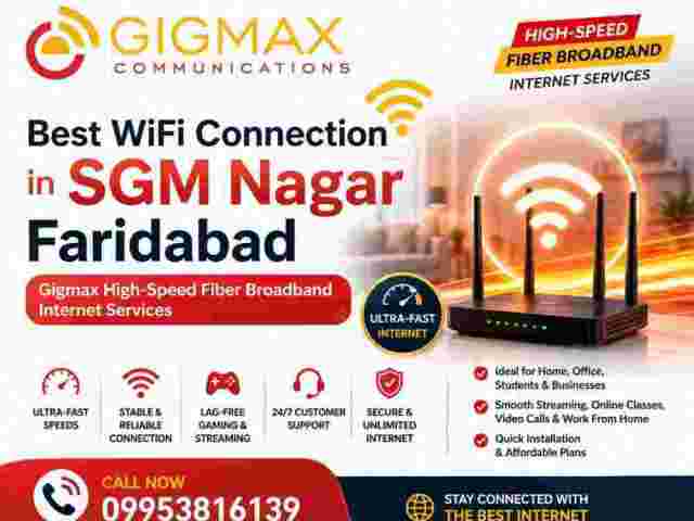 wifi-connection-in-sgm-nagar-faridabad-gigmax-internet-services