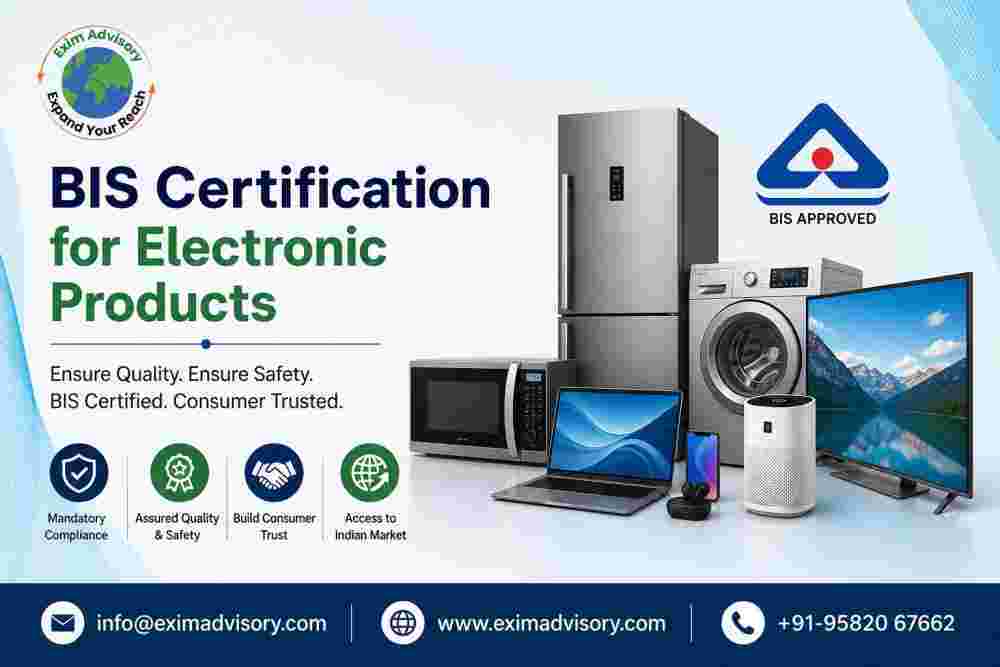want-bis-certification-for-electronic-products-exim-advisory-big-0