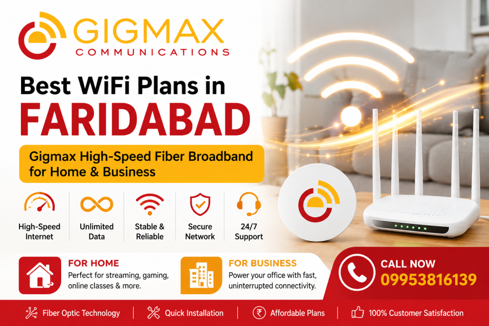 best-wifi-plans-in-faridabad-gigmax-broadband-for-home-business-big-0