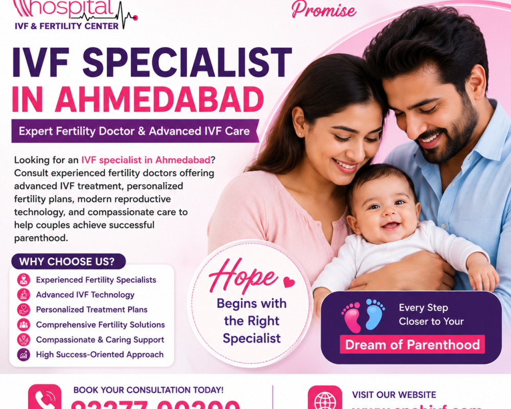 ivf-specialist-in-ahmedabad-expert-fertility-doctor-advanced-ivf-care