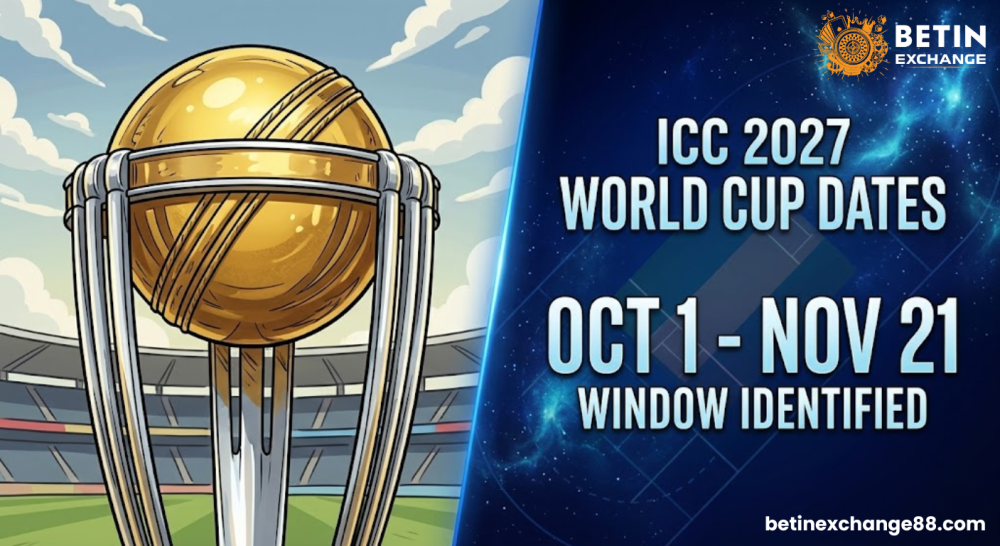 icc-world-cup-2027-dates-revealed-oct-1-to-nov-21-betinexch-big-0