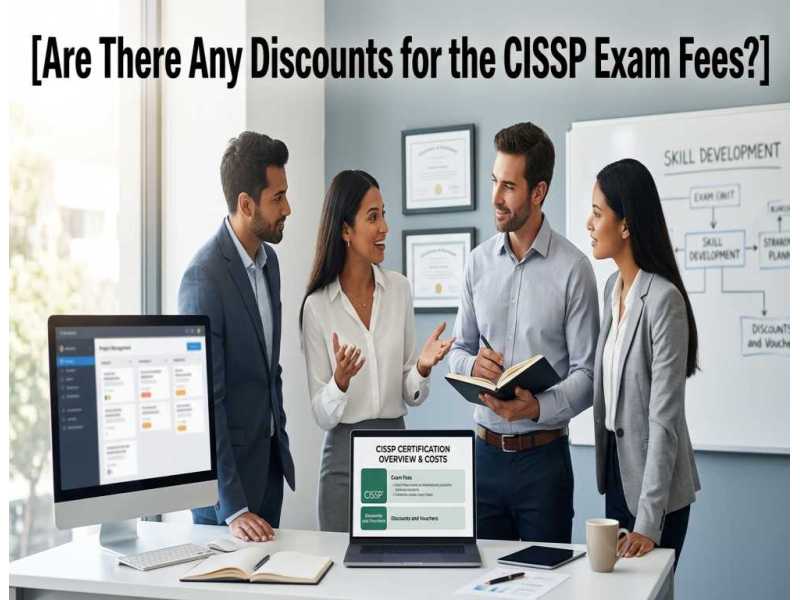 are-there-any-discounts-for-the-cissp-exam-fees-small-0
