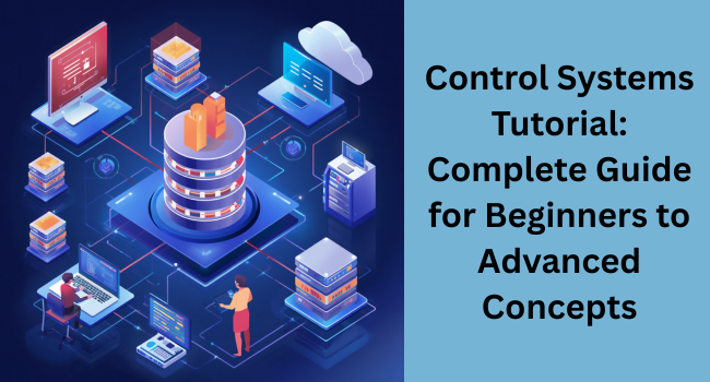 control-systems-tutorial-complete-guide-for-beginners-big-0