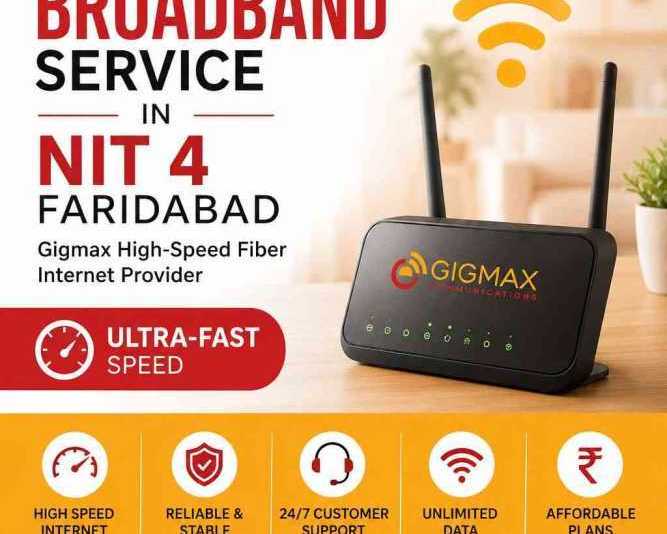 broadband-service-in-nit-4-faridabad-gigmax-fiber-internet-provider