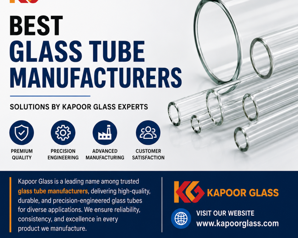 best-glass-tube-manufacturers-solutions-by-kapoor-glass-experts
