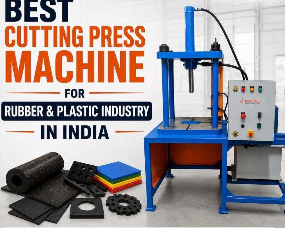 best-cutting-press-machine-for-rubber-plastic-industry-in-india