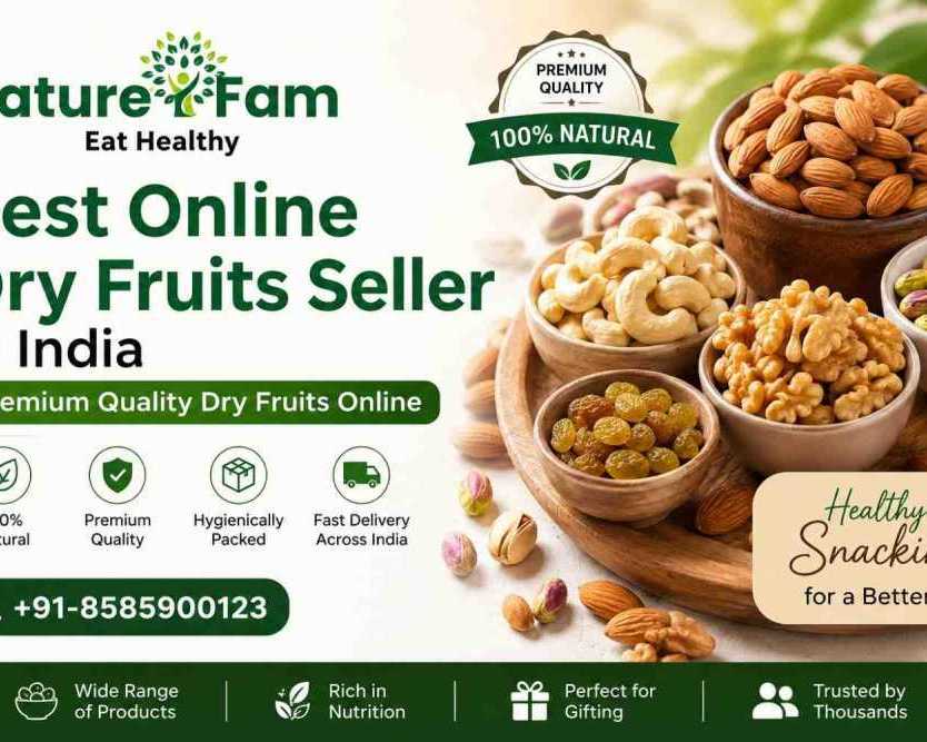 best-online-dry-fruits-seller-in-india-premium-quality-naturefam