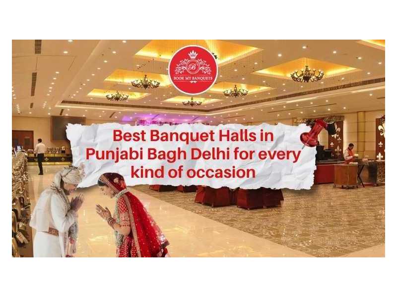 best-banquet-halls-in-punjabi-bagh-delhi-for-every-kind-of-occasion-small-0