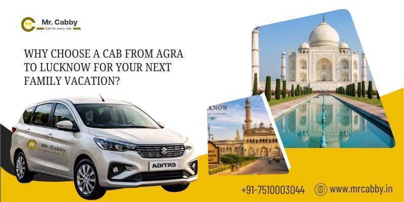 get-reliable-agra-to-lucknow-taxi-service-for-safe-and-family-trip-big-0