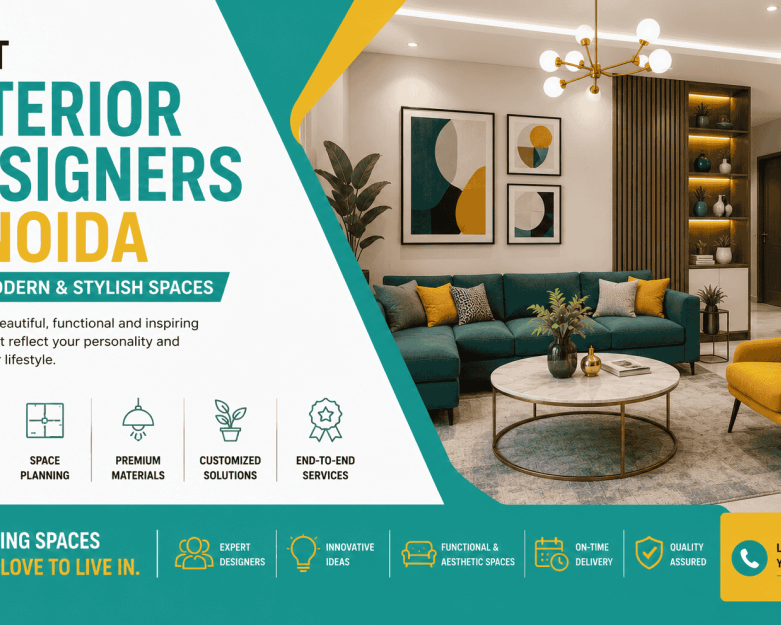 best-interior-designers-in-noida-for-modern-stylish-spaces