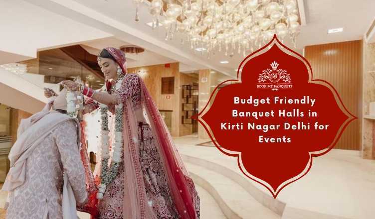 budget-friendly-banquet-halls-in-kirti-nagar-delhi-for-events-big-0