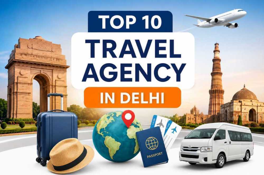 top-10-travel-agency-in-delhi-trusted-experts-for-your-next-trip-big-0