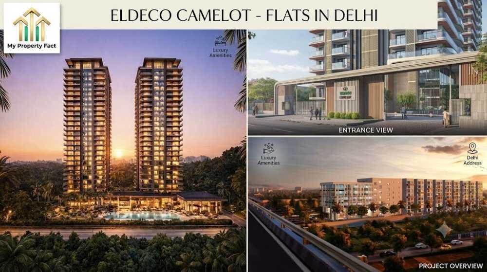 my-property-fact-eldeco-camelot-luxury-flats-in-delhi-big-0