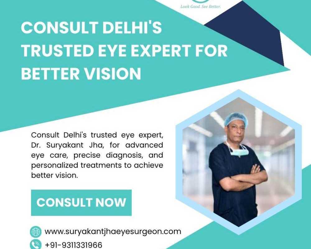consult-delhis-trusted-eye-expert-for-better-vision