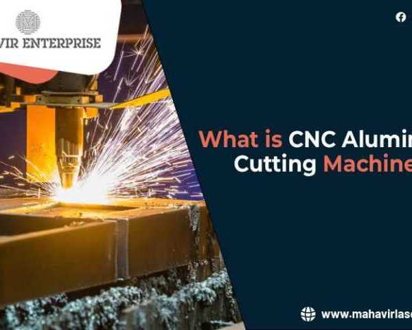 what-is-a-cnc-aluminium-cutting-machine
