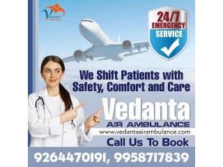 Vedanta Air Ambulance Service in Gwalior with an Efficient Medical Team