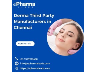 Top Derma Third Party Manufacturers in Chennai - ePharmaLeads