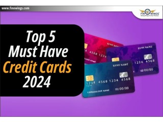 Top 5 Must-Have Credit Cards in India 2024 | Compare & Apply