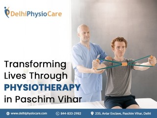 Transforming Lives Through Physiotherapy in Paschim Vihar