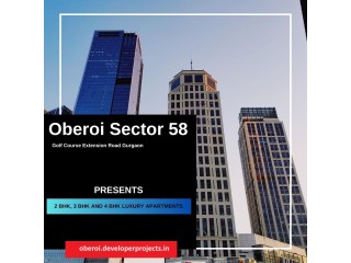 Oberoi Sector 58 Gurgaon | Closed To All Your Need